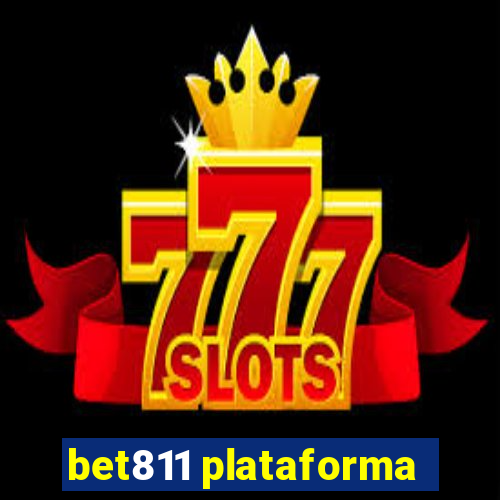 bet811 plataforma